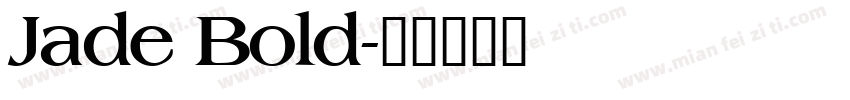 Jade Bold字体转换